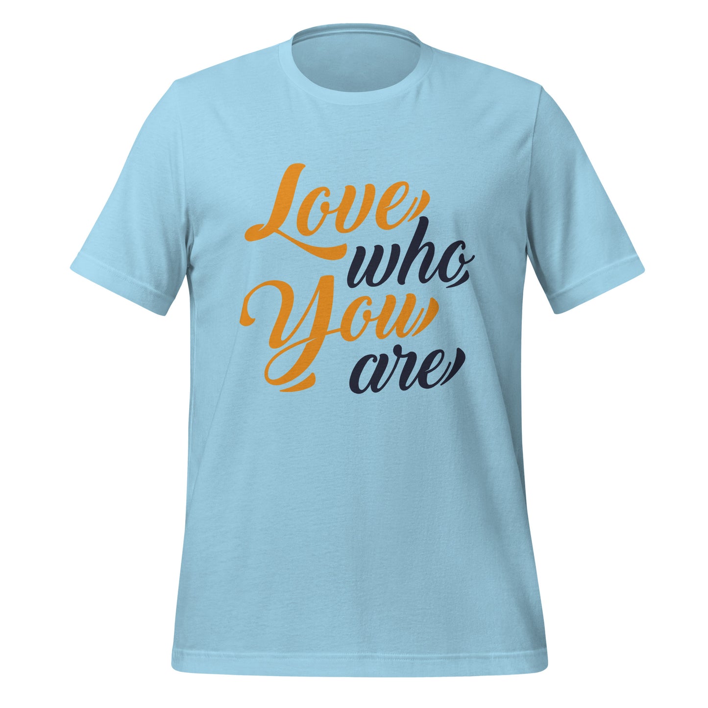 Love Who You Are T-shirt (Gold & Black Letters)