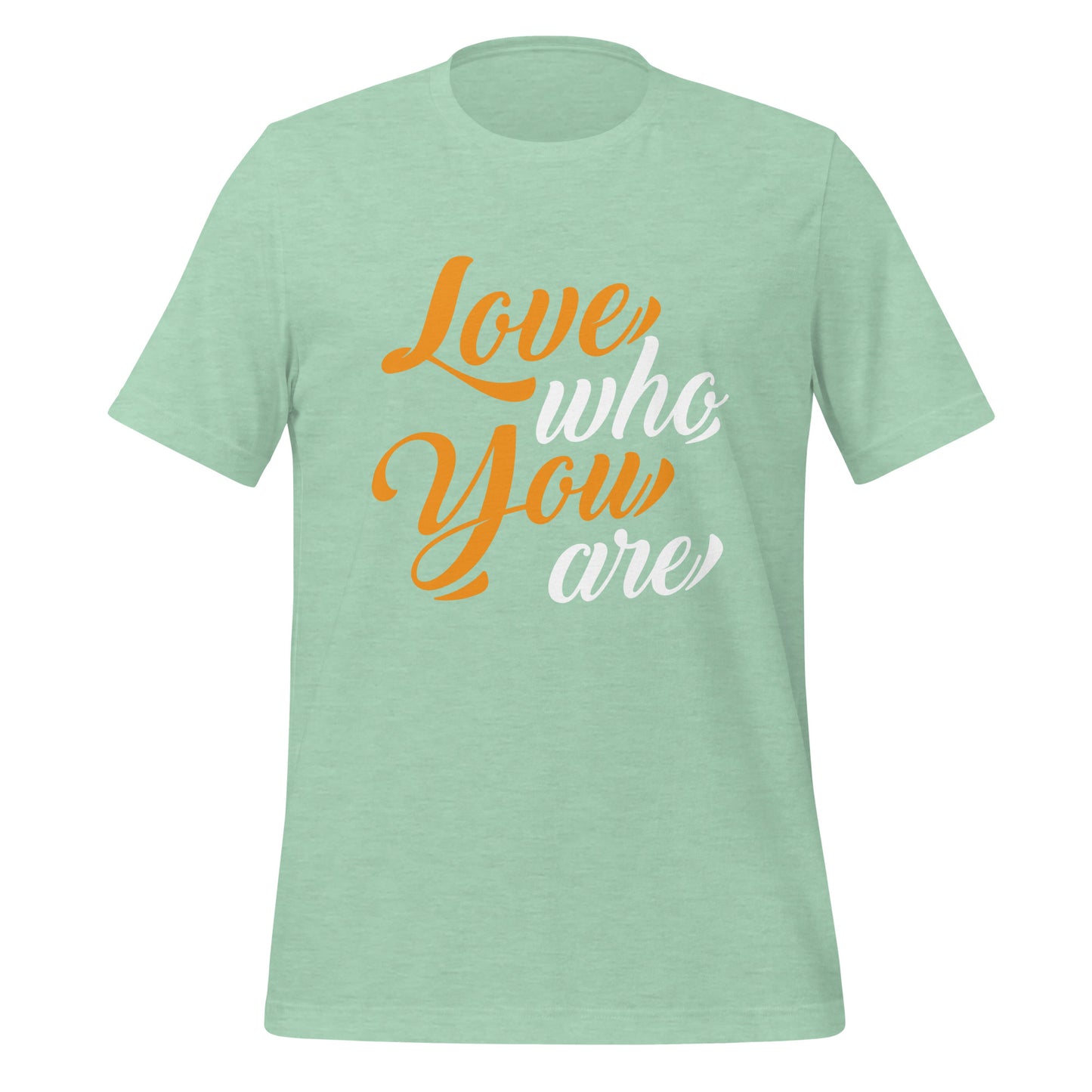 Love Who You Are T-shirt (Gold & White Letters)