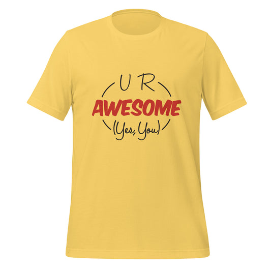 U R Awesome T-shirt